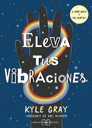 ELEVA TUS VIBRACIONES | 9788417851828 | GRAY, KYLE / WISNER, ARI