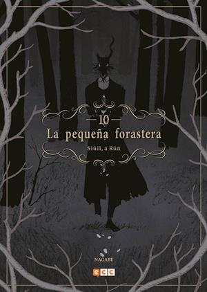 PEQUEÑA FORASTERA, LA : SIÚIL, A RÚN 10 (SEGUNDA EDICIÓN) | 9788419920263 | NAGABE, NAGABE
