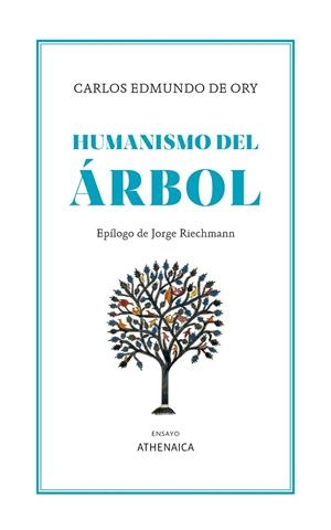 HUMANISMO DEL ÁRBOL | 9788419874122 | DE ORY, CARLOS EDMUNDO