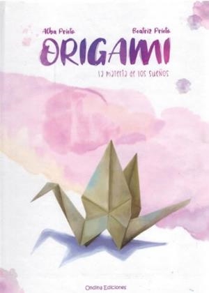 ORIGAMI | 9788412651171 | PRIETO, ALBA / PRIETO, BEATRIZ