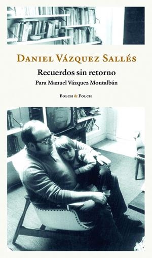 RECUERDOS SIN RETORNO | 9788419563255 | VAZQUEZ SALLES, DANIEL