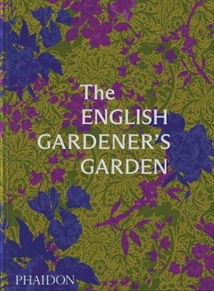 ENGLISH GARDENER'S GARDEN, THE | 9781838666347
