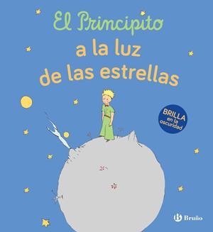 PRINCIPITO A LA LUZ DE LAS ESTRELLAS, EL | 9788469641255 | DE SAINT-EXUPÉRY, ANTOINE