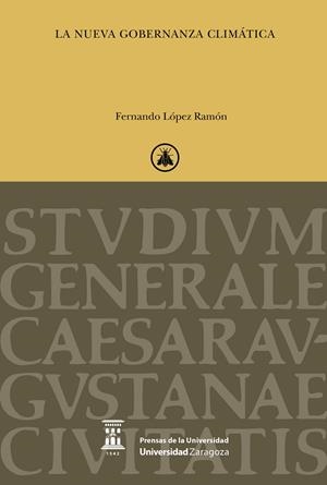 NUEVA GOBERNANZA CLIMATICA | 9788413407197 | LÓPEZ RAMÓN, FERNANDO