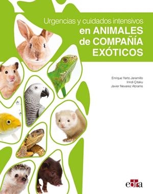 URGENCIAS Y CUIDADOS INTENSIVOS EN NUEVOS ANIMALES DE COMPAÑIA | 9788418706868