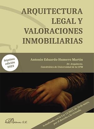 ARQUITECTURA LEGAL Y VALORACIONES INMOBILIARIAS (7 EDICIÓN) | 9788411703468 | HUMERO MARTÍN, ANTONIO EDUARDO