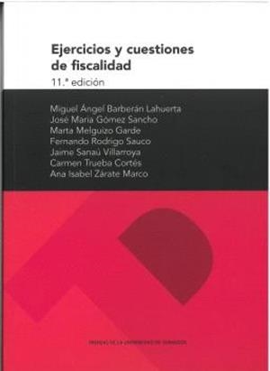 EJERCICIOS Y CUESTIONES DE FISCALIDAD (11 EDICIÓN) | 9788413407166