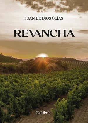 REVANCHA | 9788419827623 | DE DIOS OLIAS, JUAN