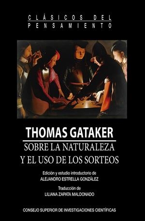 SOBRE LA NATURALEZA Y EL USO DE LOS SORTEOS | 9788400111557 | GATAKER, THOMAS