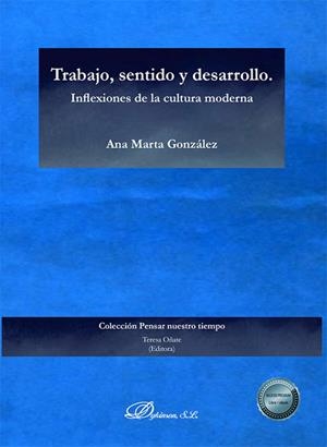 TRABAJO, SENTIDO Y DESARROLLO | 9788411703802 | GONZALEZ, ANA MARTA