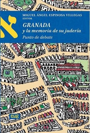 GRANADA Y LA MEMORIA DE SU JUDERIA | 9788433871220 | VARIOS AUTORES