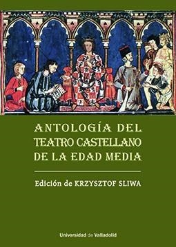 ANTOLOGIA DEL TEATRO CASTELLANO DE LA EDAD MEDIA | 9788413202518