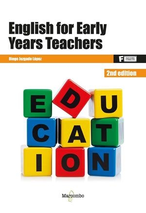 ENGLISH FOR EARLY YEARS TEACHERS (2 ED.) | 9788426736512 | JUZGADO LOPEZ, DIEGO