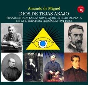 DIOS DE TEJAS ABAJO | 9788419159281 | DE MIGUEL, AMANDO