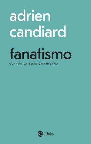 FANATISMO | 9788432165306 | CANDIARD, ADRIEN