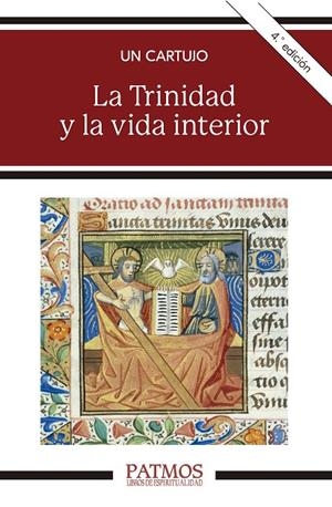TRINIDAD Y LA VIDA INTERIOR (4 EDICIÓN) | 9788432165511 | UN CARTUJO