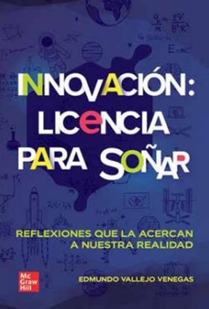 INNOVACIÓN. LICENCIA PARA SOÑAR | 9786071521323 | VALLEJO, EDMUNDO