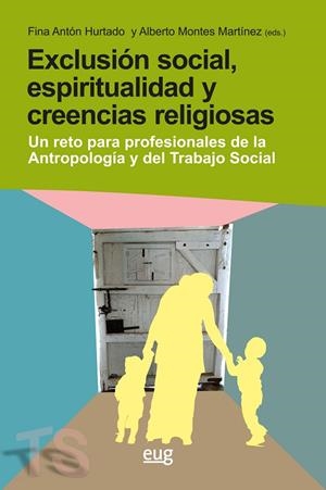 EXCLUSION SOCIAL, ESPIRITUALIDAD Y CREENCIAS RELIGIOSAS | 9788433870438 | VARIOS AUTORES