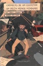 CRONICAS DE UN ESCRITOR UN PELIN MENOS MINDUNDI | 9788412109450 | FERNANDEZ YAUCI, MANUEL