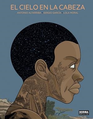 CIELO EN LA CABEZA | 9788467966169 | ALTARRIBA, ANTONIO / GARCIA, SERGIO / MORAL, LOLA