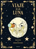 VIAJE A LA LUNA | 9788419597113 | NUÑO, FRAN / QUEVEDO, ENRIQUE