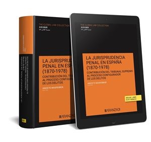 JURISPRUDENCIA PENAL EN ESPAÑA (1870-1978) | 9788411631143 | MASFERRER, ANICETO