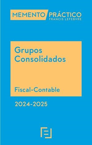 GRUPOS CONSOLIDADOS FISCAL CONTABLE | 9788419896278 | LEFEBVRE
