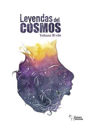 LEYENDAS DEL COSMOS | 9788419938091 | RECIO, YOHANNA