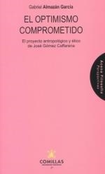 OPTIMISMO COMPROMETIDO | 9788484689768 | ALMAZÁN GARCÍA, GABRIEL