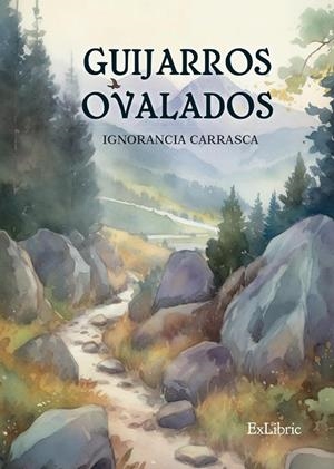 GUIJARROS OVALADOS | 9788419827708 | CARRASCA, IGNORANCIA
