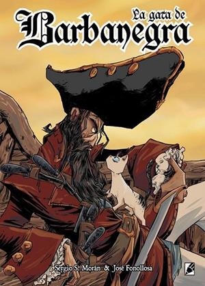 GATA DE BARBANEGRA, LA | 9788412484571 | MORAN, SERGIO S. / FONOLLOSA, JOSE