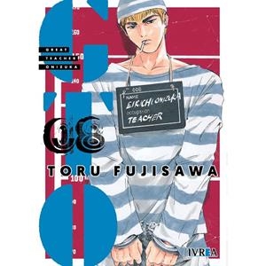 GTO GREAT TEACHER ONIZUKA 08 | 9788410061040 | FUJISAWA, TORU