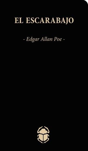 ESCARABAJO, EL | 9788418700156 | POE, EDGAR ALLAN