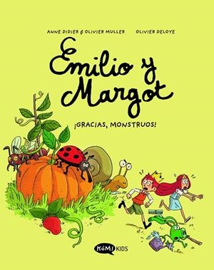 EMILIO Y MARGOT 04 : ¡GRACIAS, MONSTRUOS! | 9788419183422 | DIDIER, ANNE