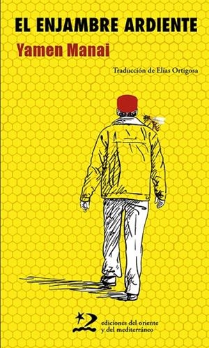 ENJAMBRE ARDIENTE, EL | 9788494129254 | MANAI, YAMEN