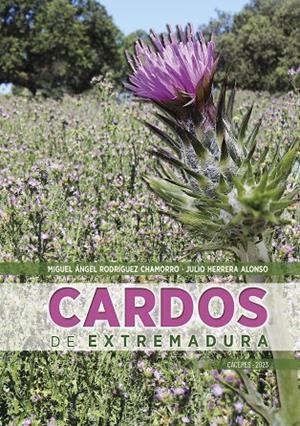 CARDOS DE EXTREMADURA | 9788491272021 | RODRÍGUEZ CHAMORRO, MIGUEL ÁNGEL