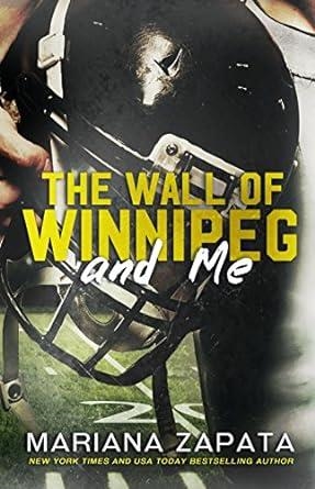 WALL OF WINNIPEG AND ME, THE | 9781035413362 | ZAPATA, MARIANA