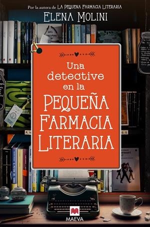 DETECTIVE EN LA PEQUEÑA FARMACIA LITERARIA, UNA | 9788419638328 | MOLINI, ELENA