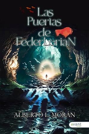PUERTAS DE FEDERLORIAN, LAS | 9788419970022 | MORÁN, ALBERTO L.