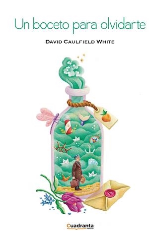 BOCETO PARA OLVIDARTE, UN | 9788419556660 | CAULFIELD WHITE, DAVID