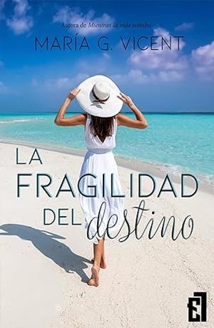 FRAGILIDAD DEL DESTINO, LA | 9788418390081 | VICENT, MARIA G.