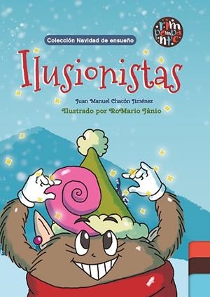 ILUSIONISTAS | 9788419798107 | CHACÓN JIMÉNEZ, JUAN MANUEL