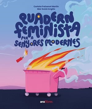 QUADERN FEMINISTA PER A SENYORES MODERNES | 9788411730358 | FREIXENET, CARLOTA /GUIXE I ANGLES,  MAR