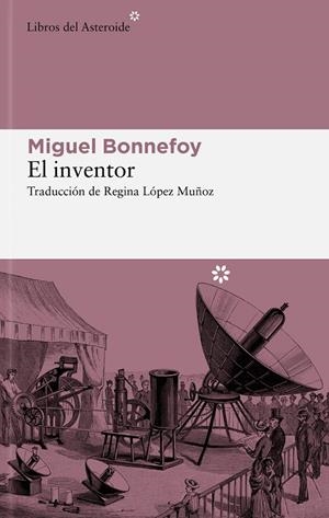 INVENTOR, EL | 9788419089663 | BONNEFOY, MIGUEL