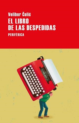 LIBRO DE LAS DESPEDIDAS, EL | 9788418838842 | COLIC, VELIBOR