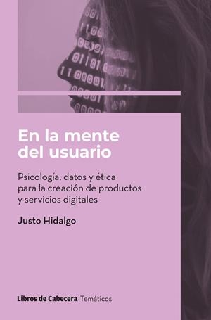 EN LA MENTE DEL USUARIO | 9788412678321 | HIDALGO, JUSTO