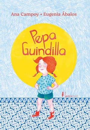 PEPA GUINDILLA | 9788419735829 | CAMPOY, ANA