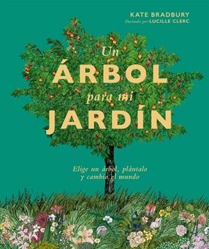 ÁRBOL PARA MI JARDÍN, UN | 9788419043252 | BRADBURY, KATE