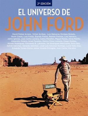 UNIVERSO DE JOHN FORD, EL (2ª EDICION) | 9788418181719 | ARRIBAS, VICTOR / IGLESIAS, JAIME
