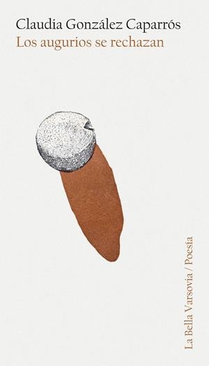 AUGURIOS SE RECHAZAN, LOS | 9788433921802 | GONZALEZ CAPARROS, CLAUDIA